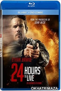 24 Hours to Live (2017) Hollywood Hindi Dubbed Movies