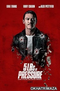 5lbs of Pressure (2024) HQ Tamil Dubbed Movie