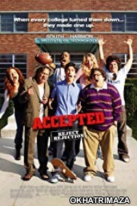 Accepted (2006) Hollywood Hindi Dubbed Movie