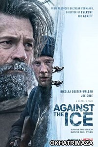 Against the Ice (2022) Hollywood Hindi Dubbed Movie