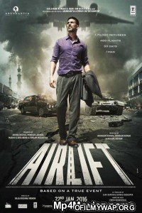 Airlift (2016) Bollywood Hindi Movies