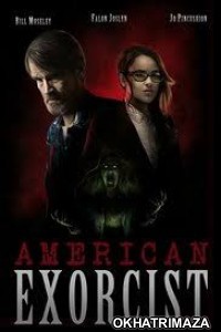 American Exorcist (2018) Hindi Dubbed Movie