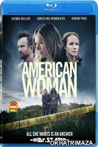 American Woman (2018) UNCUT Hollywood Hindi Dubbed Movie