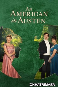 An American in Austen (2024) HQ Hindi Dubbed Movie