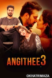 Angithee 3 (2024) Bollywood Hindi Movie