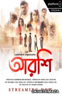 Arshi (2023) Bengali Season 1 Complete Show