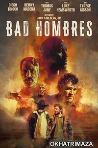 Bad Hombres (2023) HQ Bengali Dubbed Movie