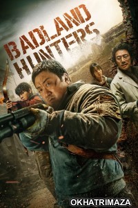 Badland Hunters (2024) ORG Hollywood Hindi Dubbed Movie