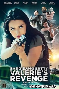 Bang Bang Betty Valeries Revenge (2023) HQ Telugu Dubbed Movie