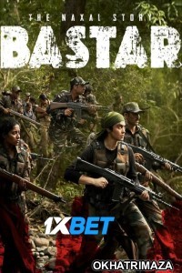 Baster The Naxal Story (2024) Bollywood Hindi Full Movie