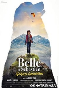 Belle et Sebastien Nouvelle generation (2022) HQ Hollywood Hindi Dubbed Movie