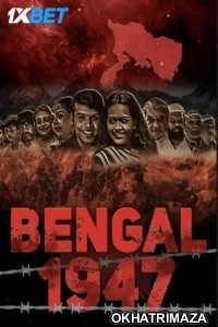 Bengal 1947 (2024) Bollywood Hindi Movie