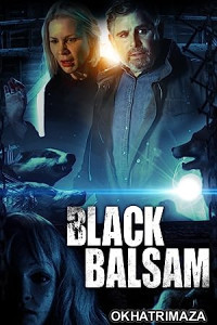 Black Balsam (2022) HQ Bengali Dubbed Movie