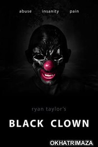 Black Clown (2022) HQ Bengali Dubbed Movie