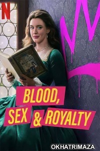 Blood Sex And Royalty (2022) Hindi Dubbed Season 1 Complete Shows