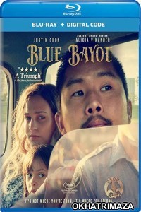 Blue Bayou (2021) Hollywood Hindi Dubbed Movie