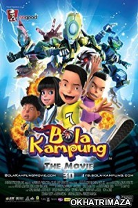 Bola Kampung- The Movie (2013) Dual Audio Hollywood Hindi Dubbed Movie