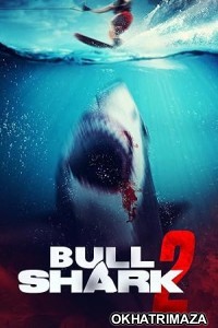 Bull Shark 2 (2024) HQ Tamil Dubbed Movie