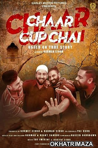 Char Cup Chai (2023) Bollywood Hindi Movie