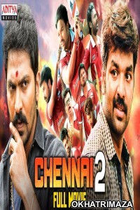 Chennai 2 (Chennai 600028 II) (2021) South Indian Hindi Dubbed Movie