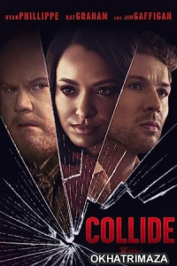 Collide (2022) HQ Hindi Dubbed Movie