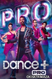 Dance Plus Pro (2024) Hindi Season 1 Episode-32