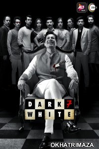 Dark 7 White (2020) Hindi Season 1 Complete Show