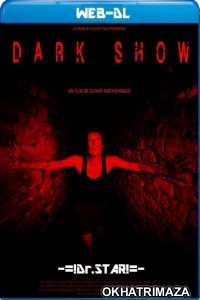 Dark Show (2019) Hollywood Hindi Dubbed Movies