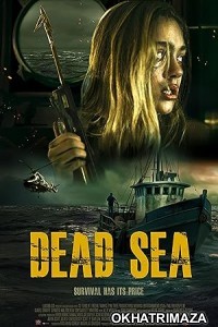 Dead Sea (2024) HQ Telugu Dubbed Movie