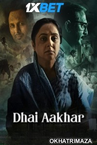 Dhai Aakhar (2024) Bollywood Hindi Movie