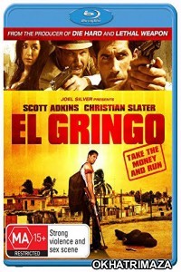 El Gringo (2012) Hollywood Hindi Dubbed Movies