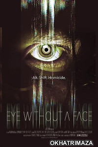 Eye Without a Face (2021) HQ Telugu Dubbed Movie