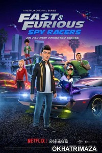 Fast And Furious: Spy Racers (2019) Hindi Dubbed Season 1 Complete Show