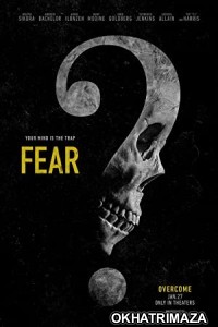 Fear (2023) English Full Movie