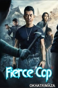 Fierce Cop (2022) ORG Hollywood Hindi Dubbed Movie