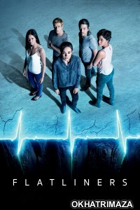 Flatliners (2017) ORG Hollywood Hindi Dubbed Movie