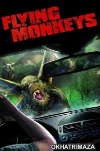 Flying Monkeys (2013) ORG Hollywood Hindi Dubbed Movie