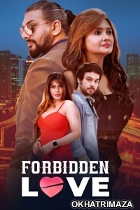 Forbidden Love (2024) Bollywood Hindi Movie