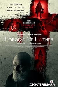 Forgive Me Father (2024) HQ Hindi Dubbed Movie