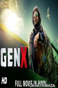 GEN-X (2018) Hindi Dubbed Movie