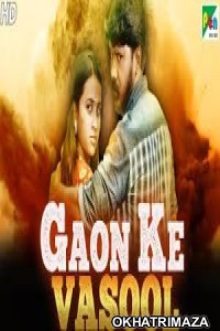 Gaon Ke Vasool (Maasi Veethi) (2019) South Indian Hindi Dubbed Movie