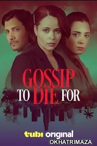 Gossip to Die For (2024) HQ Bengali Dubbed Movie