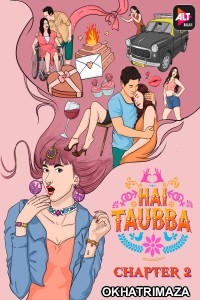 Hai Taubba (2021) Hindi Season 1 Complete Shows