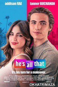 Hes All That (2021) Hollywood Hindi Dubbed Movie