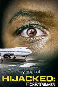 Hijacked: Flight 73 (2023) HQ Hindi Dubbed Movie