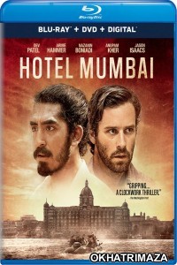 Hotel Mumbai (2019) Hollywood Hindi Dubbed Movies