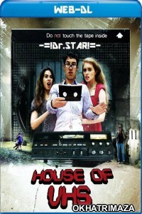 House of Vhs (2016) Hollywood Hindi Dubbed Movie