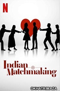 Indian Matchmaking (2023) Hindi Season 3 Complete Show