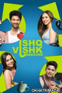 Ishq Vishk Rebound (2024) Bollywood Hindi Movie