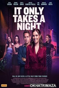 It Only Takes a Night (2023) HQ Hindi Dubbed Movie